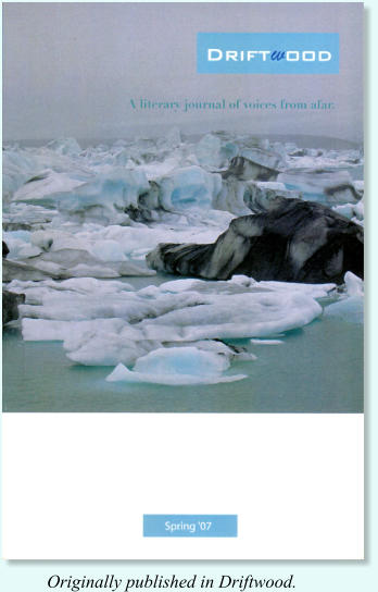 Originally published in Driftwood.